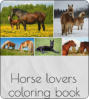 Horse lovers coloring book each picture from the cover is included in the interior pages to color